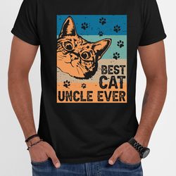 best cat uncle ever cat t-shirt, uncle gift, cat lover shirt, father's day gifts, animal lover shirt, trending shirt, ca