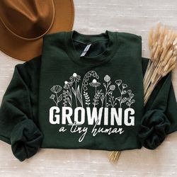 growing a tiny human sweatshirt, cute pregnancy announcement shirt, funny maternity sweatshirt, new mom gift