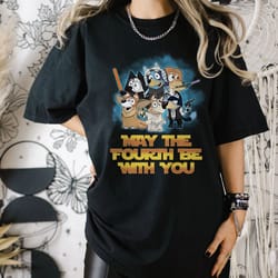 bluey may the 4th be with you shirt, bluey shirt, bluey dog birthday boy girl shirt, bluey family shirt, blue birthday p