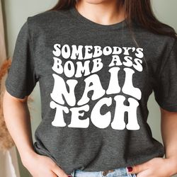 cute nail tech shirt,manicurist worker, women's shirt, nail tech grad, nail stylist shirt, gift for manicurist, matching