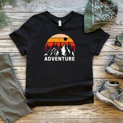 adventure sweatshirt, adventure shirt, camping shirts, mountain shirt, hiker shirts, nature lover shirt, camping gift, v