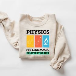 physics shirt, it's like magic but real shirt, gift for science teacher, scientist shirt, gift science lover, science te