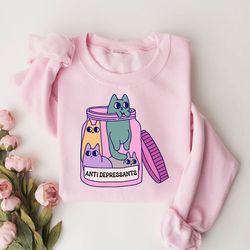 antidepressant cat shirt, cat mom sweatshirt, cat sweatshirt, cat lover gift, therapist shirt, cat owner gift, mental he