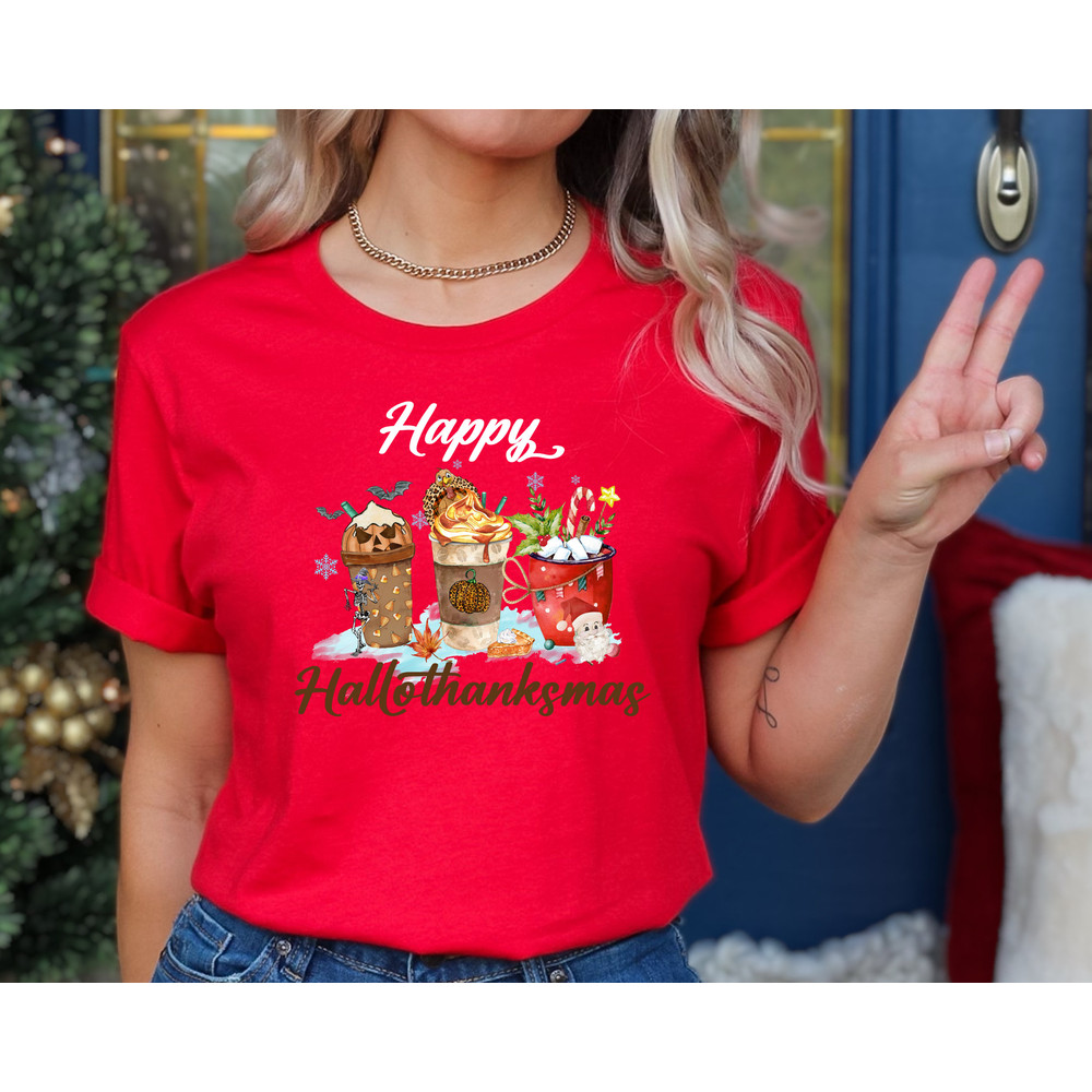 Happy Hallothanksmas Shirt, Halloween & Merry Christmas Shirt, Halloween Christmas Coffee Shirt, Funny Mup Shirt, Happy Thanksgiving Shirt.jpg