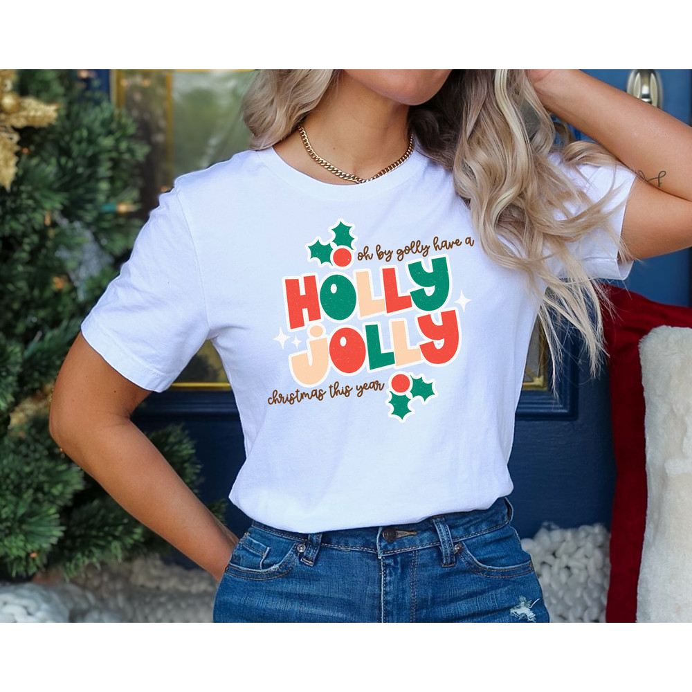 Have A Holly Jolly Christmas Shirt, Christmas Shirt, It is the Most Wonderful Time Of The Year, Matching Family Shirt, Christmas Gift.jpg
