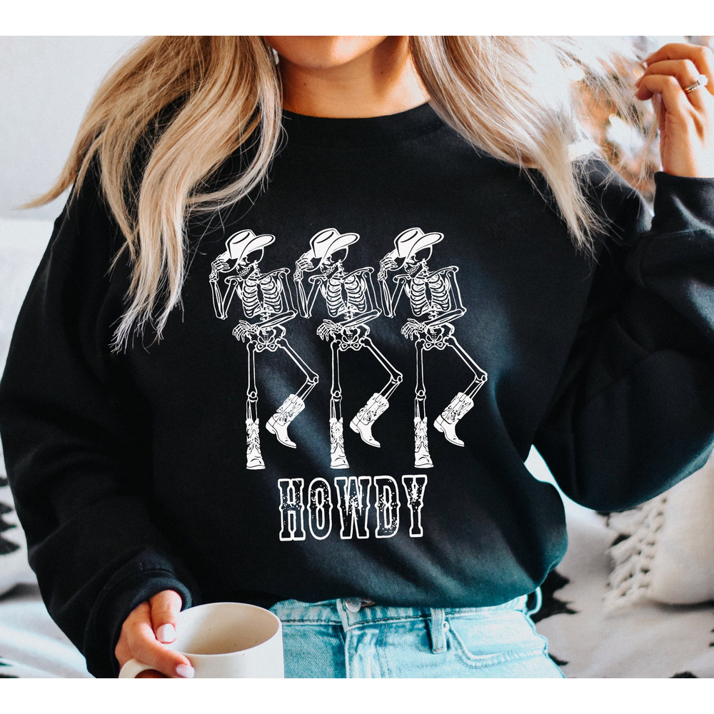 Howdy Cowboy Sweatshirt, Skeleton Cowboy Shirt, Dancing Skeleton Tee, Boho Tee, Vintage Howdy T-shirt, Western Graphic Tee.jpg