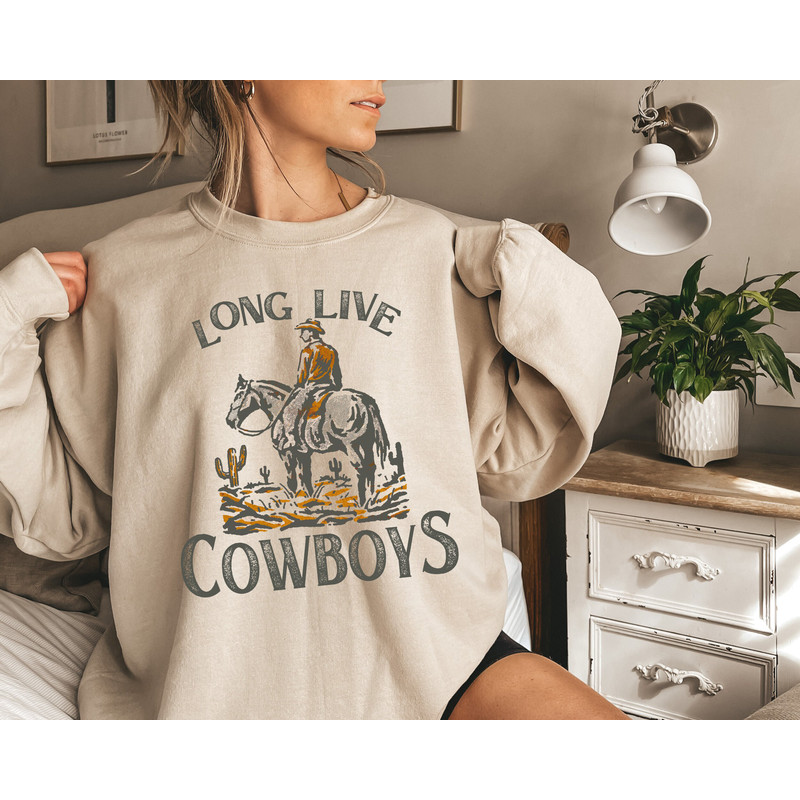 Long Live Cowboys Sweatshirt, Saddle Up Hoodie, Western Sweatshirt, Desert Hoodie, Cactus Hoodie, Cowboy Hoodie,Western Sweatshirt,Christmas.jpg