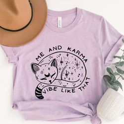 me and karma vibe like that shirt, taylor swift shirt,midnights shirt,meet me at midnight shirt,anti hero shirt,cat love
