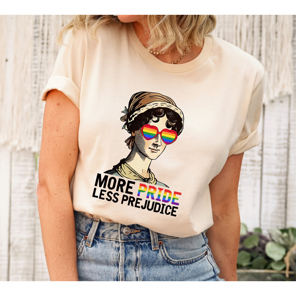 More Pride Less Prejudice, LGBTQ Shirt, Jane Austen Shirt, Proud Ally Shirt, Pride Month Shirt, Support Lgbt People Shirt, Pride Ally Shirt.jpg