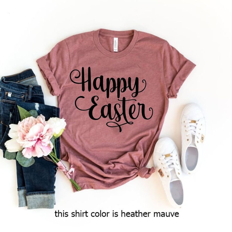 Easter Shirt - Happy Easter Shirt - Women's Easter Shirt - Easter Tees - Easter Bunny Shirt - Easter Tee - Easter Shirt.jpg