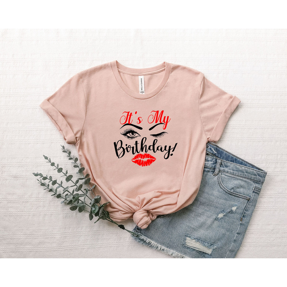 Eyelash & Lips Birthday Shirt,Birthday Party Shirt,Birthday gift,Birthday Gift Shirt,Its My Birthday Shirt,Queen Birthday,Birthday girl Tank.jpg