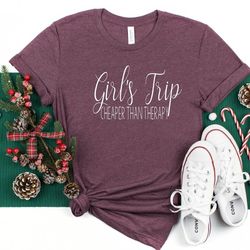 girls trip cheaper than therapy shirts girls trip shirts best friends shirts besties shirts best girls trip forevergirls