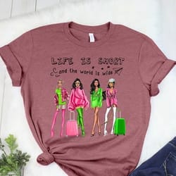 life is short and the world is wide, girls trip airport shirt, girls trip cheaper than therapy 2021, girls vacation shir