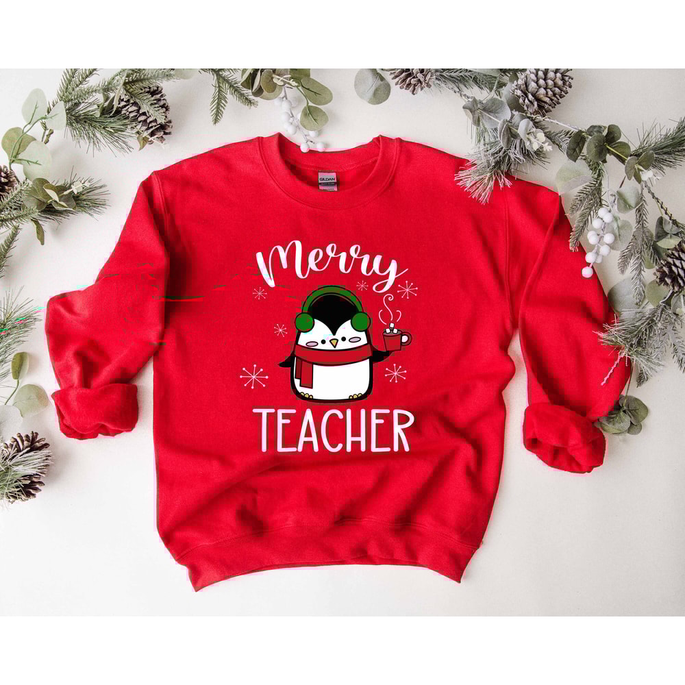 Merry Christmas Teacher Sweatshirt, Christmas Gift For Teacher, Teaching,Teachers Day, Teachers Life Shirt,Teacher Life,Christmas Sweatshirt 1.jpg