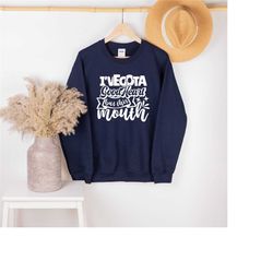 i have a good heart but this mouth sweatshirt, sassy sweatshirt, sarcastic quotes sweat, self care sweater, motivational
