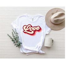 retro love shirt, love shirt, retro shirt, valentines day shirt, valentine's day gift, love shirt, gift for valentine's