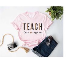 teach love inspire shirt, leopard teacher sweatshirt, back to school shirt, elementary school teacher shirt, teaching is