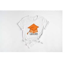 graduation senior cap class of 2022 shirt, cute senior shirt, senior gra 2022 shirt, senior photoshoot, prom 2022 shirt,