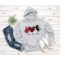 peace love cupid sweatshirt, valentine's day shirt, valentine shirt, cupid shirt, love shirt, cute valentines day shirt,
