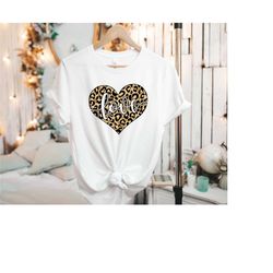 leopard love shirt, leopard heart shirt, valentines day shirt valentine love shirt, leopard shirt, cute valentines day s