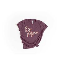retro be mine shirt, be mine shirt, valentines day shirt, valentine's day t-shirt, be mine tshirt, gifts for her, matchi