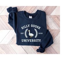 silly goose university crewneck sweatshirt,unisex silly goose university shirt,funny men's sweatshirt,funny gift for guy