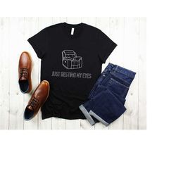 just resting my eyes shirt, dad couch shirt, dad shirt, grandpa shirt, father shirt, funny grandpa tee, father's day gif