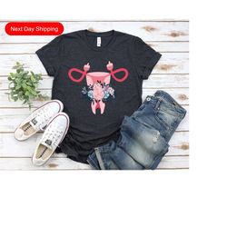 floral uterus shirt, pro choice shirt, women rights shirt, pro choice shirt, pro abortion shirt, roe v. wade, activist s