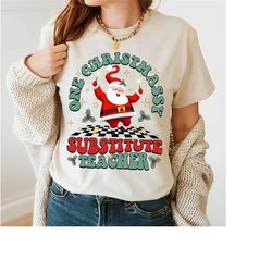 substitute teacher christmas shirt, holly jolly teacher shirt, substitute teacher christmas vibes shirt, retro santa shi