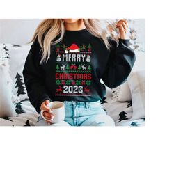 merry christmas 2023 sweatshirt, ugly christmas sweatshirt, xmas family matching sweatshirt, unisex holiday ugly sweats