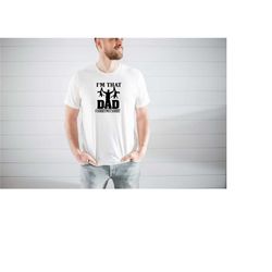 i'm that dad sorry not sorry shirt, dad shirt sweatshirt hoodie, father's day shirt, gift for dad, funny dad shirt, angr