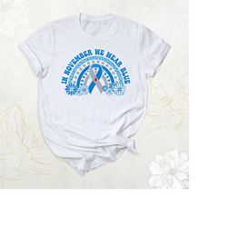 in november we wear blue shirt, diabetes awareness shirt, awareness month shirt, blue ribbon shirt, diabetes rainbow shi
