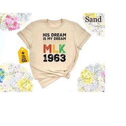 his dream is my dream mlk 1963 shirt, black history shirt, black lives matter shirt, mlk shirt, mlk equality shirt, equa