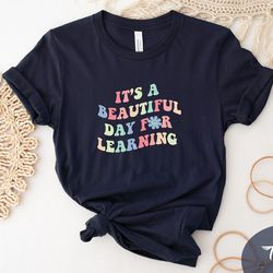 it's a beautiful day for learning shirt, back to school retro kindergarten teacher tee first day for learning gift for t