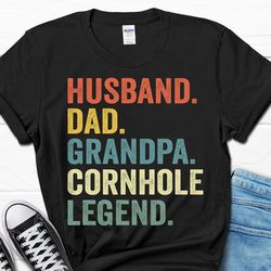 husband grandpa cornhole legend shirt, corn hole player gift, funny cornhole grandpa t-shirt, funny gift for him, father