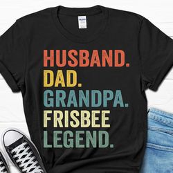 husband grandpa frisbee legend shirt, disc golf player men's gift, disc golf grandpa shirt, funny disc golfer father's d