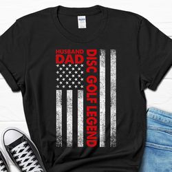 disc golfing men's shirt, husband dad disc golf legend t-shirt for him, frisbee golfer gifts, disc golf player tee, gift