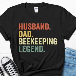 husband dad beekeeping legend shirt, father's day beekeeping t-shirt for husband, beekeeping dad tee, funny dad men's gi