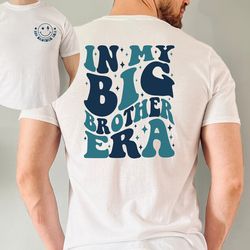 in my big brother era t shirt, big brother shirt, funny toddler shirt, big bro shirt, trendy kid shirt, concert kid tee