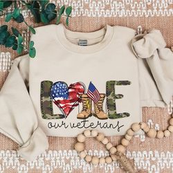 love our veterans sweatshirt, memorial day sweater, independence day gift, american flag hoodie, republican gifts, patri