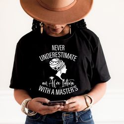 never underestimate an afro latina with a masters shirt,educated afro latina,afro latina graduation,educated latina,afro