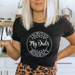 i survived my dads residency,residency graduation gift,resident doctor gift,residency gift,dads graduation gift,my dad i