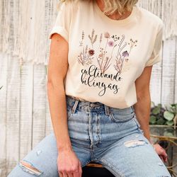 cultivando bilingues shirt,maestra bilingue shirt,maestra shirt,bilingual teacher shirt,spanish teacher,spanish shirts,d