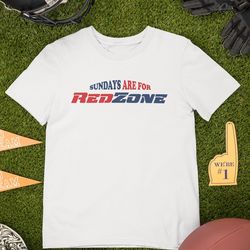 sundays are for redzone t-shirt, redzone shirt, football redzone shirt