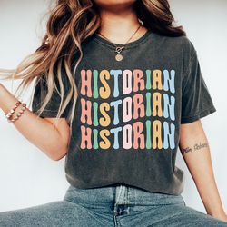 historian t-shirt, history graduate shirt, history teacher tee, historian school graduation gifts, future historian gift