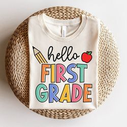 hello first grade shirt, first grade teacher shirt, 1st grade teacher t shirt, first grade team shirt, first grade tshir