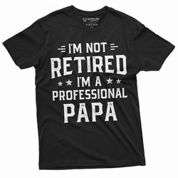 men's funny retirement professional papa t-shirt grandfather grandpa retiree tee shirt birthday gift for him
