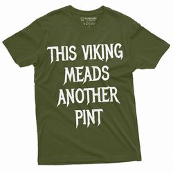 men's viking drinking tee shirt meads another pint vikings tee shirt norse mythology nordic beer drinking tee