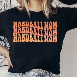 handball mom shirt, handball lover gift, handball mama shirt for women, mom life shirt, handball coach mom shirt, handba