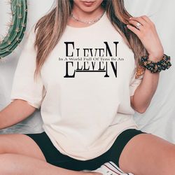 in a world full of tens be an eleven shirt, stranger things shirt, stuck in the upside down shirt, school shirt, hawkins